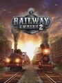 Railway Empire 2 PC Download Vollversion Steam Code Email (OhneCD/DVD)