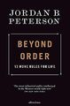 Beyond Order: 12 More Rules for Life von Peterson, Jorda... | Buch | Zustand gut