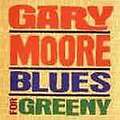 CD GARY MOORE "BLUES FOR GREENY". Neu und versiegelt