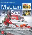 Kohfahl: Medizin auf See, Erste Hilfe/Diagnose/Behandlung Handbuch/Notfälle/Buch