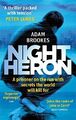 Night Heron, Brookes, Adam, New condition, Book