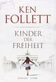 Kinder der Freiheit: Roman (Jahrhundert-Trilogie, Band 3) von Follett, Ken