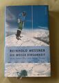 Reinhold Messner .- Die weisse Einsamkeit - Mein langer Weg zum Nanga Parbat