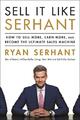 Sell It Like Serhant | Ryan Serhant | englisch