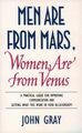 Men Are from Mars, Women Are from Venus: A Practical Gu by Gray, John 072252840X