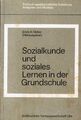 Sozialkunde und soziales Lernen in der Grundschule. Erich H. Müller (Hrsg.) / Po