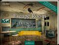 Escape Room. Der Schatten des Raben | Ein Escape-Krimi zum Aufschneiden | Eich