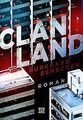 Clan-Land: Roman von Benecken, Burkhard | Buch | Zustand gut