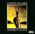 Maybe It'S Live von Palmer,Robert | CD | Zustand gut