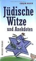 Jüdische Witze und Anekdoten. Ernstes und Heiteres von B... | Buch | Zustand gut