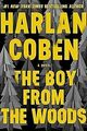 The Boy from the Woods von Coben, Harlan | Buch | Zustand gut