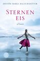 Sterneneis | Kristín Marja Baldursdóttir | Deutsch | Taschenbuch | 240 S. | 2013