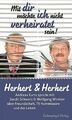 Herbert & Herbert: Mit dir möchte ich nicht verheiratet ... | Buch | Zustand gut