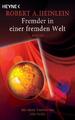 Fremder in einer fremden Welt | Meisterwerke der Science Fiction | Heinlein