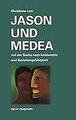 Jason und Medea | Buch | 9783939322542