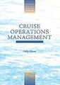 Cruise Operations Management (Das Management von Hospitality and Tourism Enterpri