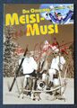 2564 Die Original Meisi-Musi Musik Autogrammkarte original signiert