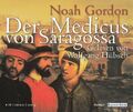 Der Medicus Von Saragossa - Noah Gordon [6 CDs, Weltbild]