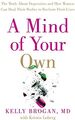 A Mind of Your Own: The Truth About Depression and How Women Can Heal Their Bodi
