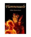 Flammenseele, Eileen Raven Scott