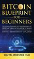 Bitcoin Blueprint For Beginners Digital Investor Hub Buch Englisch 2021