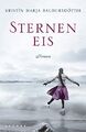 Sterneneis - Roman über Erinnerung und Phantasie von Baldursdóttir