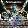 Future Trance Vol.30 von Various | CD | Zustand gut