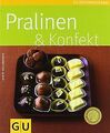 Pralinen &  Konfekt (GU Küchenratgeber Relaunch 200... | Buch | Zustand sehr gut