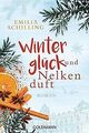 Winterglück und Nelkenduft: Roman von Schilling, Emilia | Buch | Zustand gut