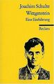 Wittgenstein: Eine Einführung von Schulte, Joachim | Buch | Zustand gut