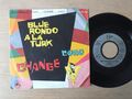 Blue Rondo A La Turk - Change    7" Single  Vinyl  vg++