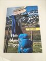 🌞Der blaue Tiger - Drei Monate zu Fuß über die Alpen... Neuwertigst!🌞