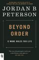 Beyond Order ~ Jordan B. Peterson ~  9780593543696