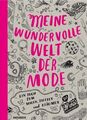 Meine wundervolle Welt der Mode: Ein Buch zum Malen, Basteln und Träumen Chakrab