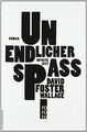 Unendlicher Spaß: Roman von David Foster Wallace | Buch | Zustand gut