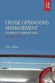 Cruise Operations Management: Hospitality Perspectives, Gibson, Philip, gebraucht; Li
