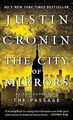 The City of Mirrors: A Novel (Book Three of The Passage ... | Buch | Zustand gut