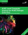 A/AS Level Informatik für WJEC/Eduqas Studentenbuch mit Cambridge Elevate 