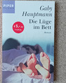 Gaby Hauptmann "Die Lüge im Bett" Roman. Piper Boulevard Taschenbuch