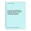 Neues grosses Wörterbuch, Englisch - Deutsch, Deutsch - Englisch: über 150.000 z
