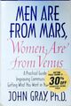 Men Are from Mars, Women Are from Venus: A Practical Guide for Improving Communi