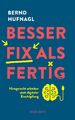 Besser fix als fertig | Bernd Hufnagl | Buch | 208 S. | Deutsch | 2023