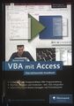 VBA mit Access : das umfassende Handbuch. Rheinwerk Computing Held, Bernd: