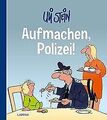 Uli Stein Cartoon-Geschenke: Aufmachen, Polizei! vo... | Buch | Zustand sehr gut
