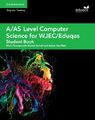 A/AS Level Informatik für WJEC/Eduqas Studentenbuch (A Level Comp 2 Compute