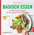 Basisch essen | Sabine Wacker | Taschenbuch | Broschiert (KB) | 176 S. | Deutsch