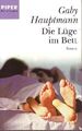 Die Lüge im Bett - Gaby Hauptmann Taschenbuch Roman Piper