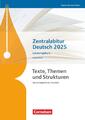 Texte, Themen und Strukturen. Zentralabitur Deutsch 2025 - Leistungskurs - Nordr