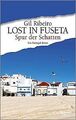 Lost in Fuseta - Spur der Schatten: Ein Portugal-Kr... | Buch | Zustand sehr gut
