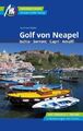 Golf von Neapel Reiseführer Michael Müller Verlag: Ischia, Sorren | Taschenbuch 